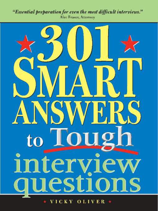 Cover image for 301 Smart Answers to Tough Interview Questions